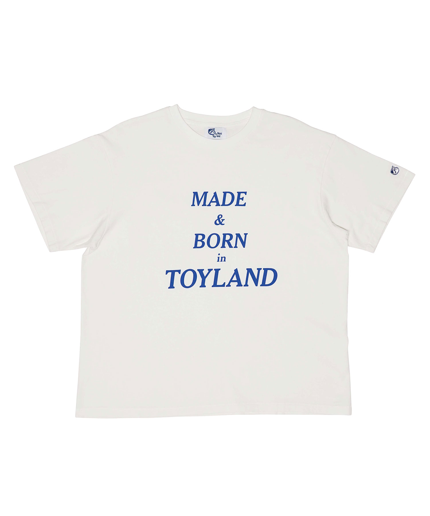 MADE & BORN in TOYLAND T-SHIRT（Boys in Toyland）｜TATRAS CONCEPT