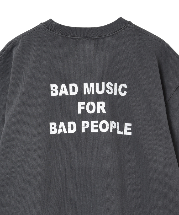 BAD MUSIC FOR BAD PEOPLE T（Mr.Saturday）｜TATRAS CONCEPT STORE